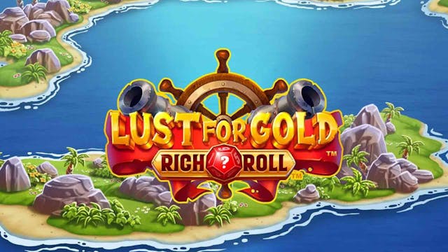 Rich Roll Lust For Gold Slot Machine Online Free Game Play
