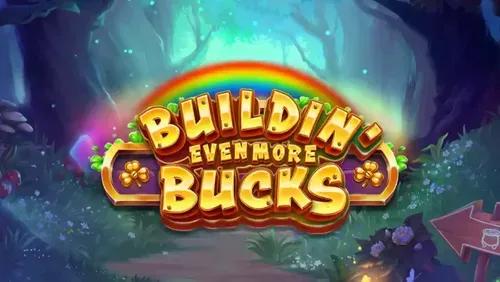 Buildin' Even More Bucks Slot Machine Online Free Game Play