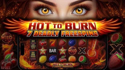 Hot to Burn - 7 Deadly Free Spins Slot Gratis