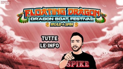Floating Dragon - Dragon Boat Festival Hold & Spin Slot