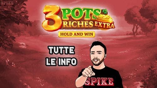 3 Pots Riches Extra Hold And Win Nuova Slot