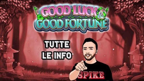 Good Luck & Good Fortune Nuova Slot