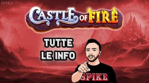 Castle Of Fire Nuova Slot