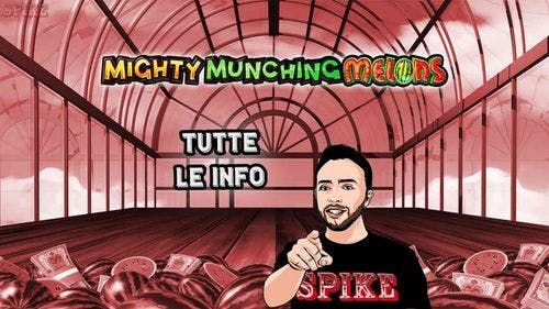 Mighty Munching Melons Nuova Slot