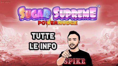 Sugar Supreme PowerNudge Nuova Slot