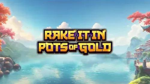 Rake It In Pots Of Gold Slot Machine Online Free Game Play