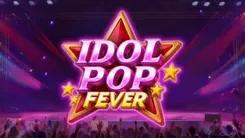 Idol Pop Fever Slot Machine Online Free Game Play