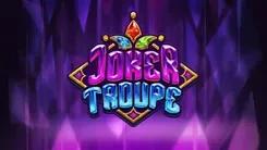 Joker Troupe Slot Machine Online Free Game Play