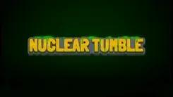Nuclear Tumble Slot Machine Online Free Game Play