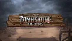 Tombstone Begins Slot Machine Online Free Game Play