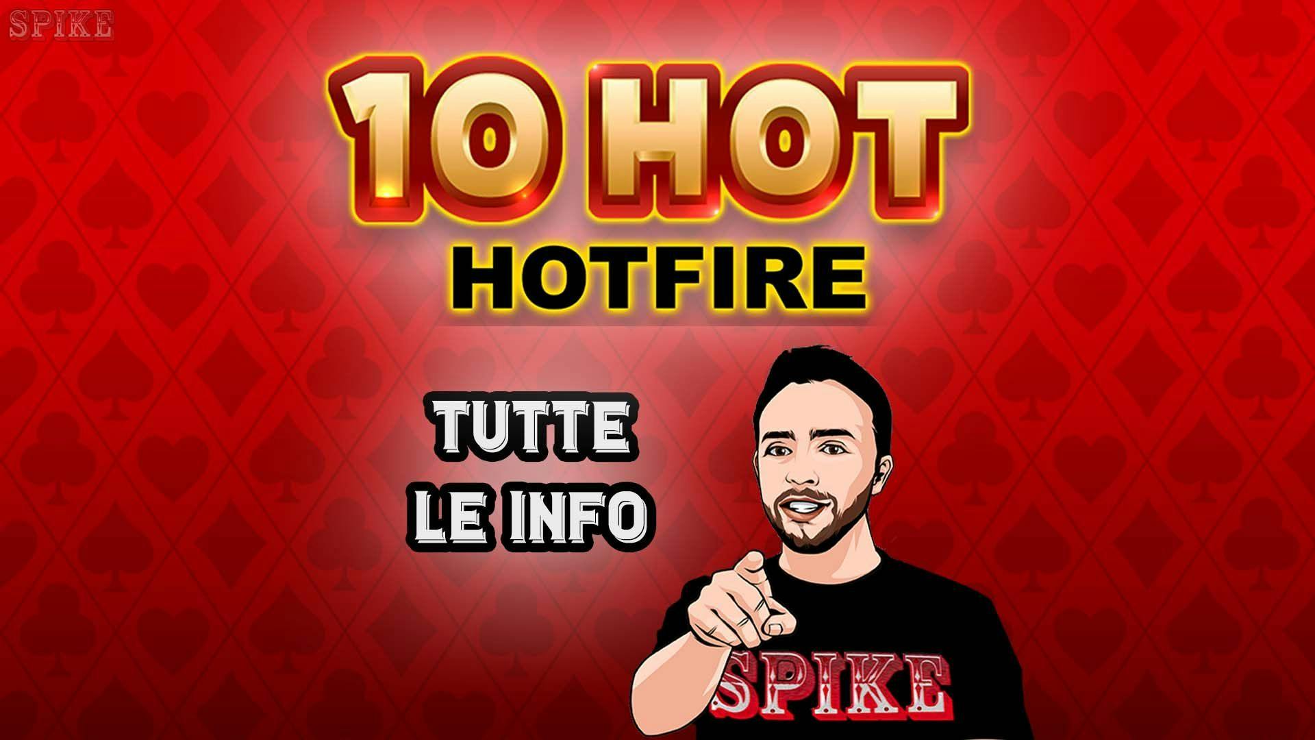 10 Hot HOTFIRE Slot
