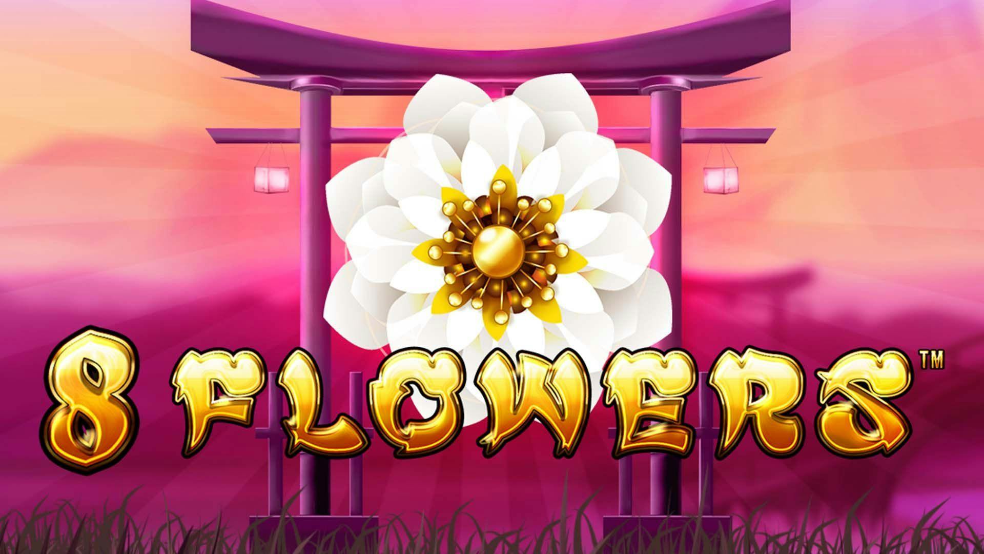 8 Flowers Slot Machine Online Free Game Play