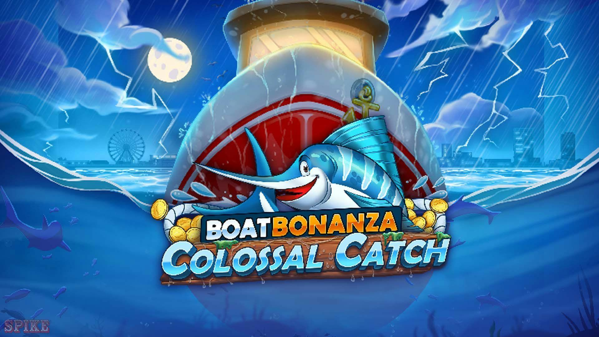 Boat Bonanza Colossal Catch Slot Gratis