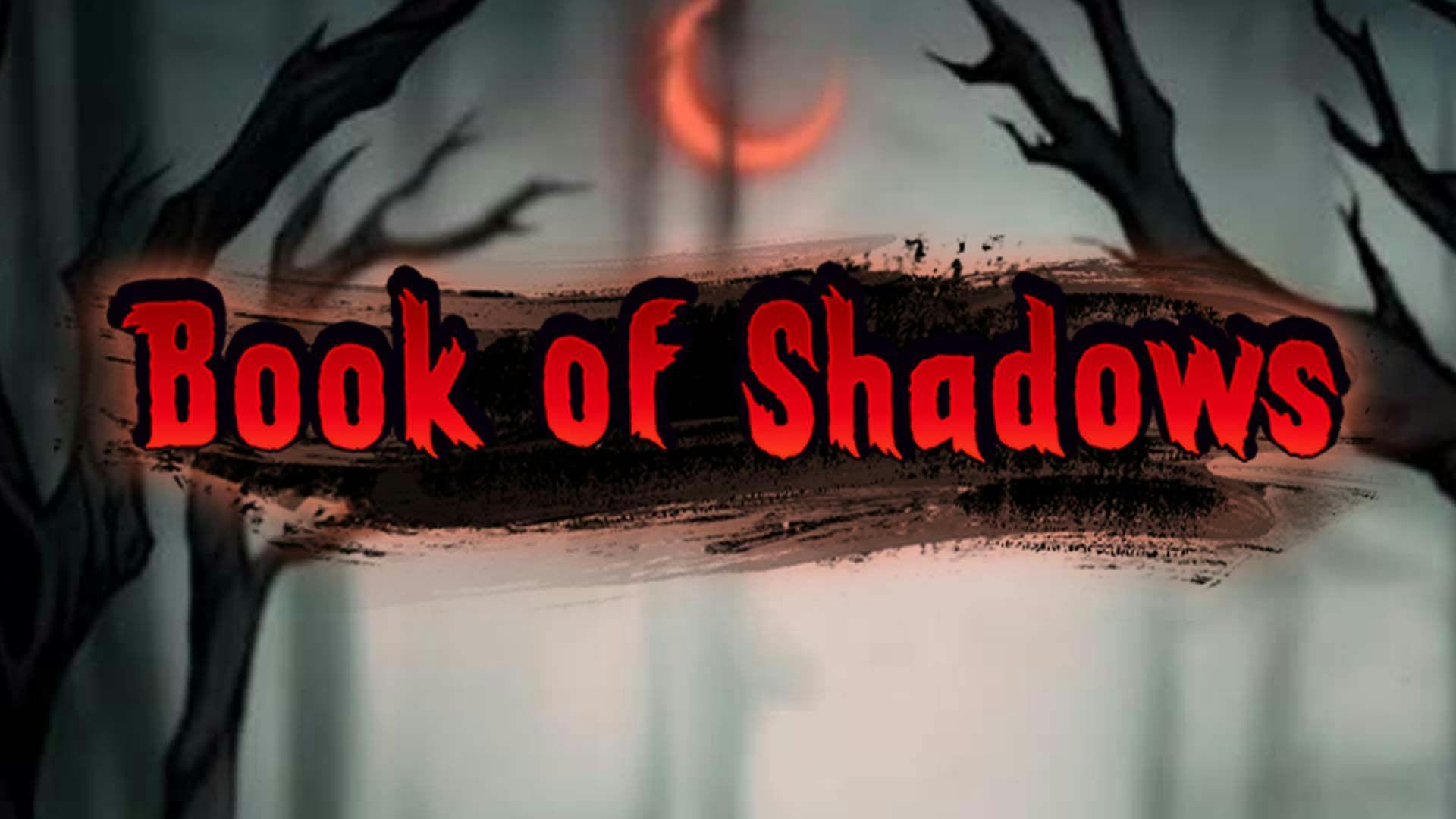 Book Of Shadows Slot Machine Online Free Play