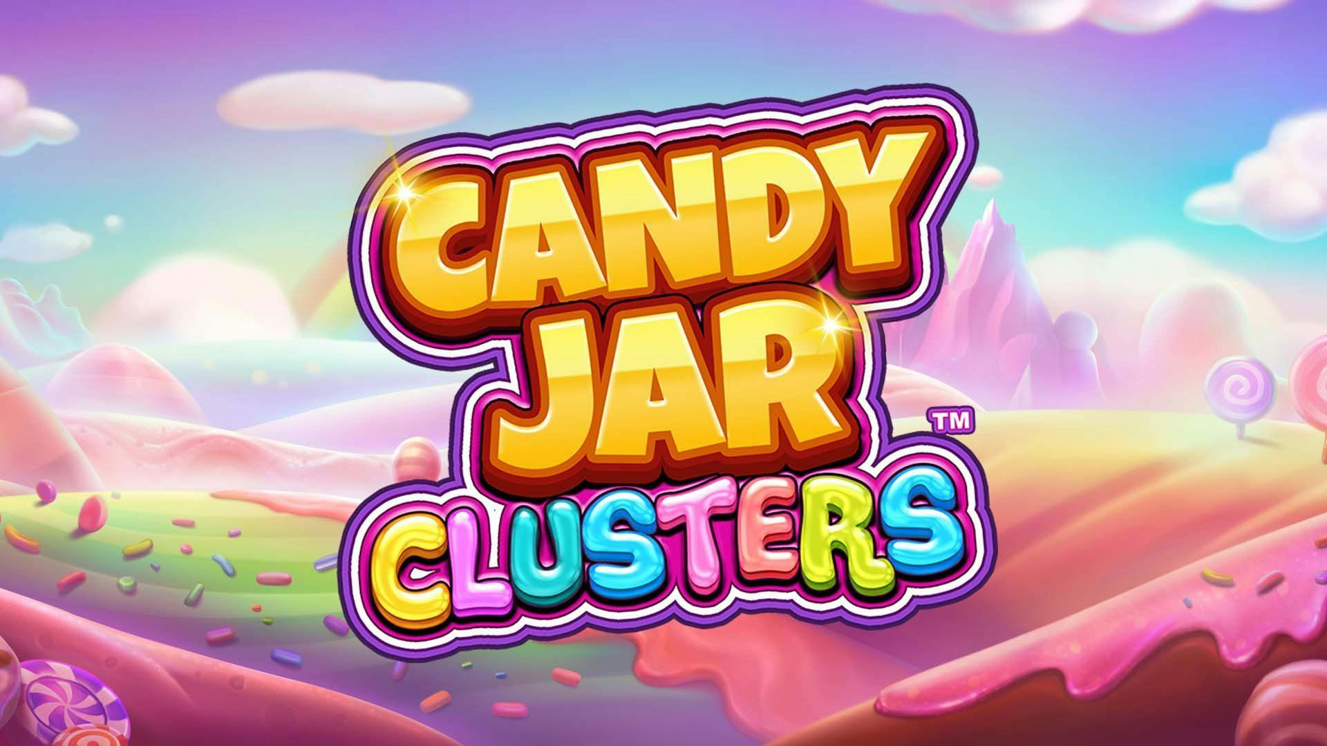 Candy Jar Clusters Slot Machine Online Free Game Play