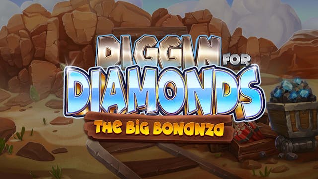 Diggin' For Diamonds – The Big Bonanza Slot Machine Online Free Game Play