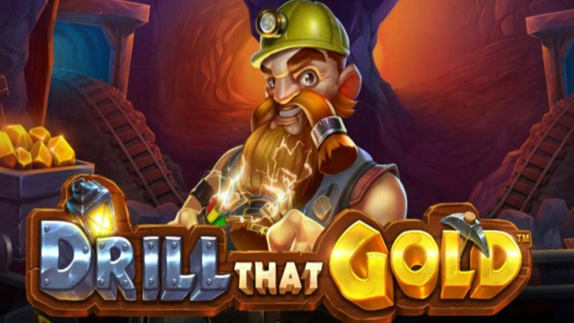 Drill That Gold Slot Machine Online Free Game Play