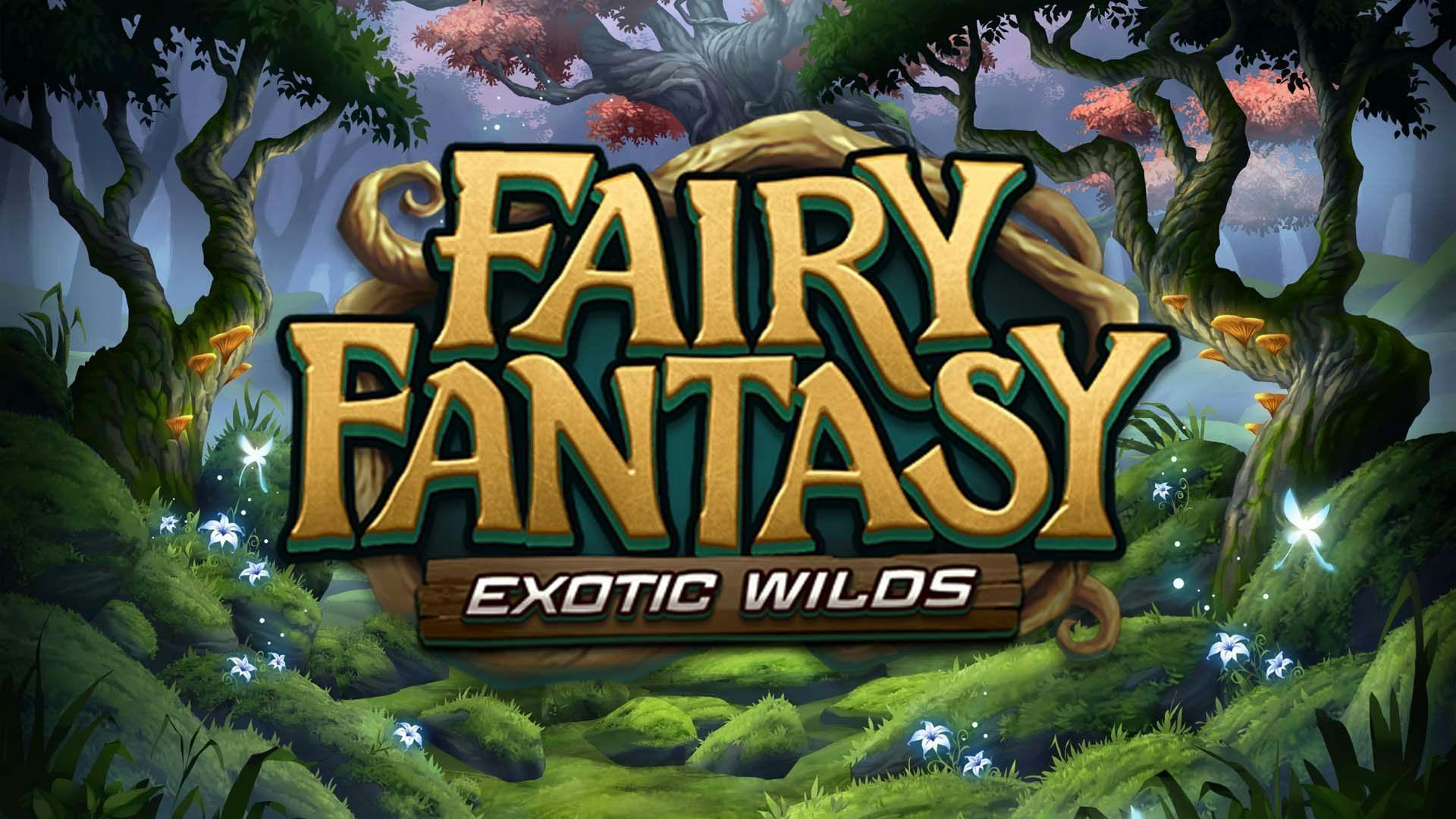 Fairy Fantasy Exotic Wilds Slot Machine Online Free Game Play