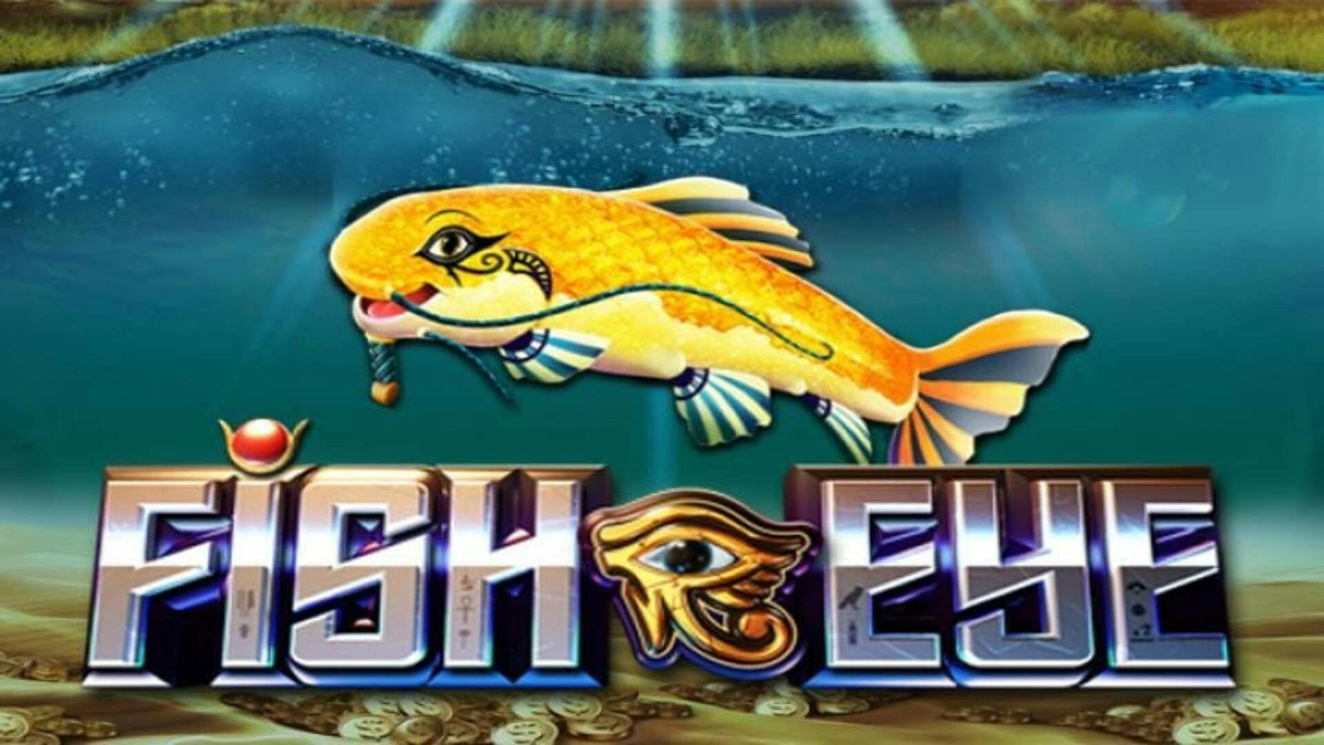 Slot Machine Fish Eye Free Game Play