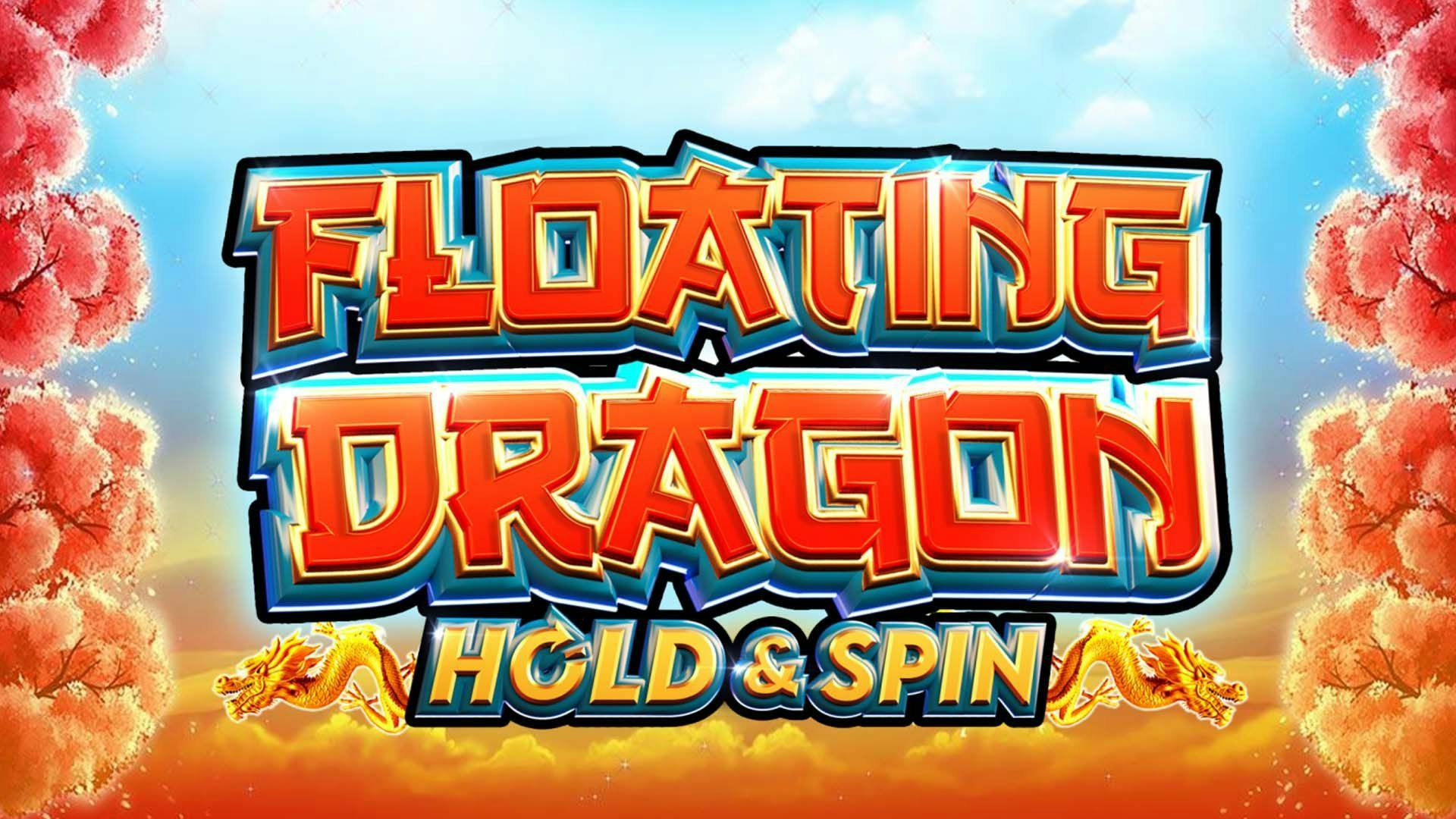 Floating Dragon Hold & Spin Slot Machine Online Free Game Play
