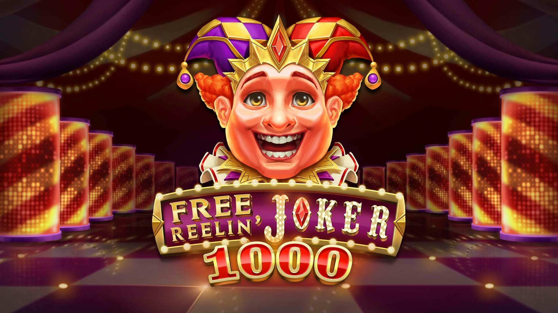 Free Reelin' Joker 1000 Slot Machine Online Free Game Play