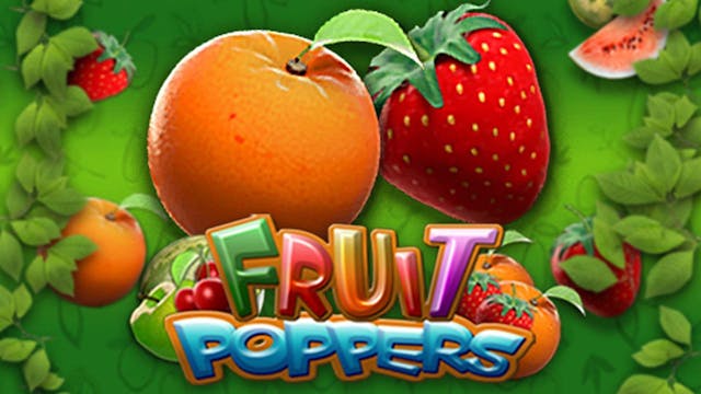 Fruit Poppers Slot Machine Online Free Game Play