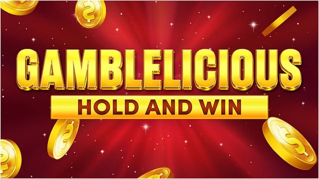 Gamblelicious Hold and Win Slot Machine Online Free Game Play