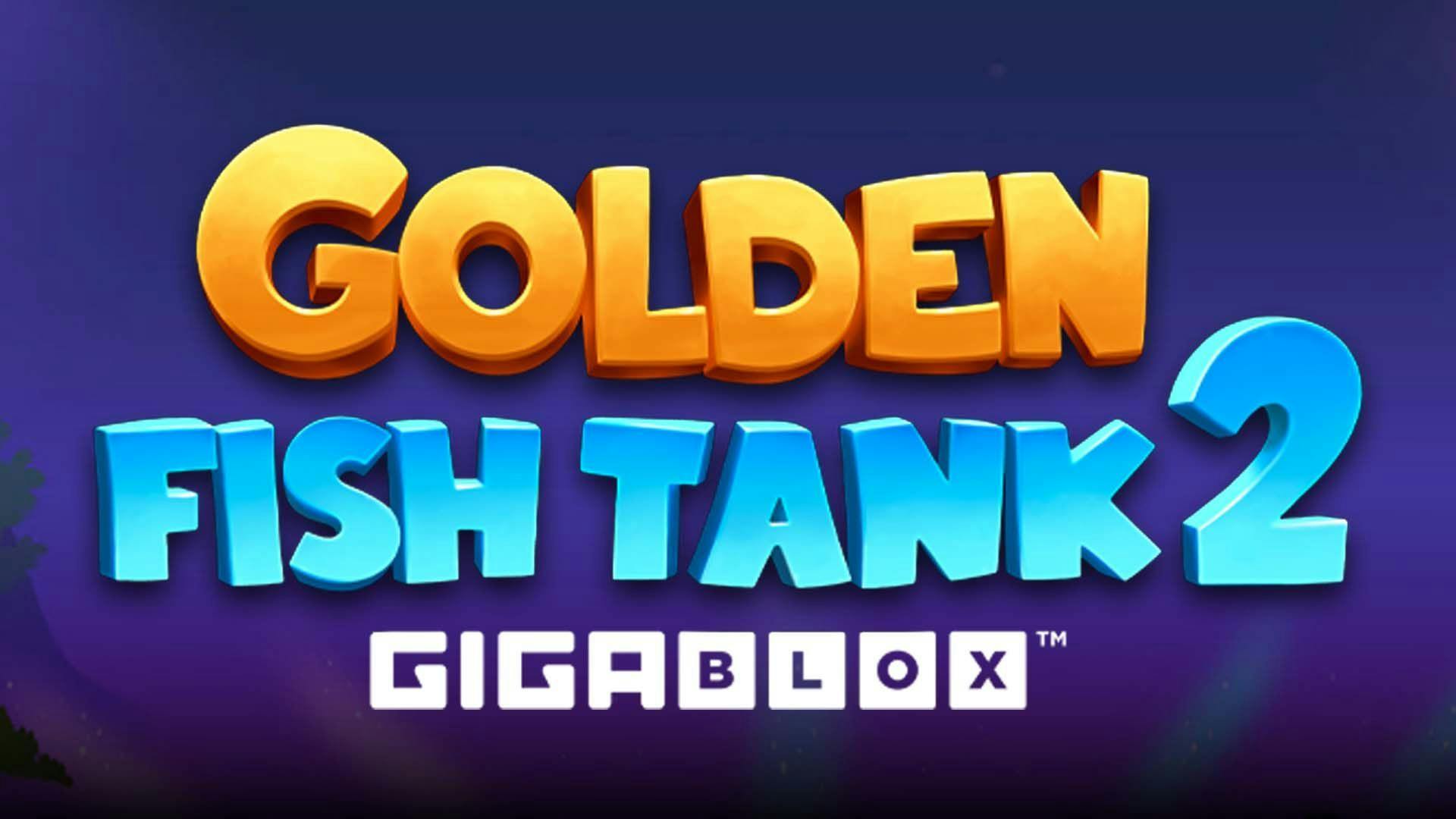 Golden Fish Tank 2 Gigablox Slot Online Free Game Play
