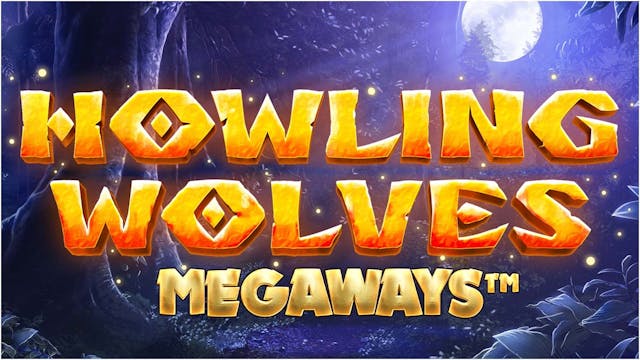 Howling Wolves Megaways Slot Machine Online Free Game Play