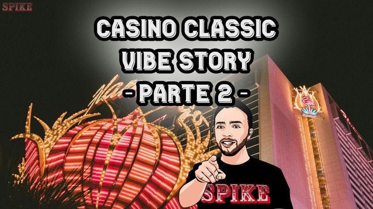 Casino Classic Vibe Story 2
