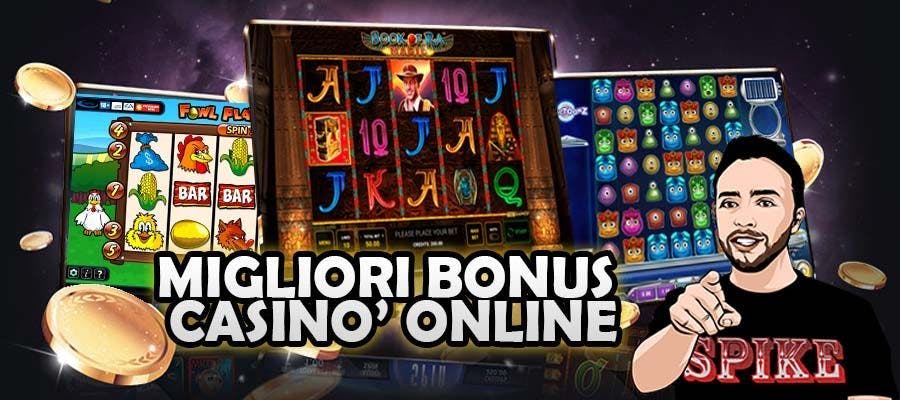 I Migliori 10 Bonus Casino Online