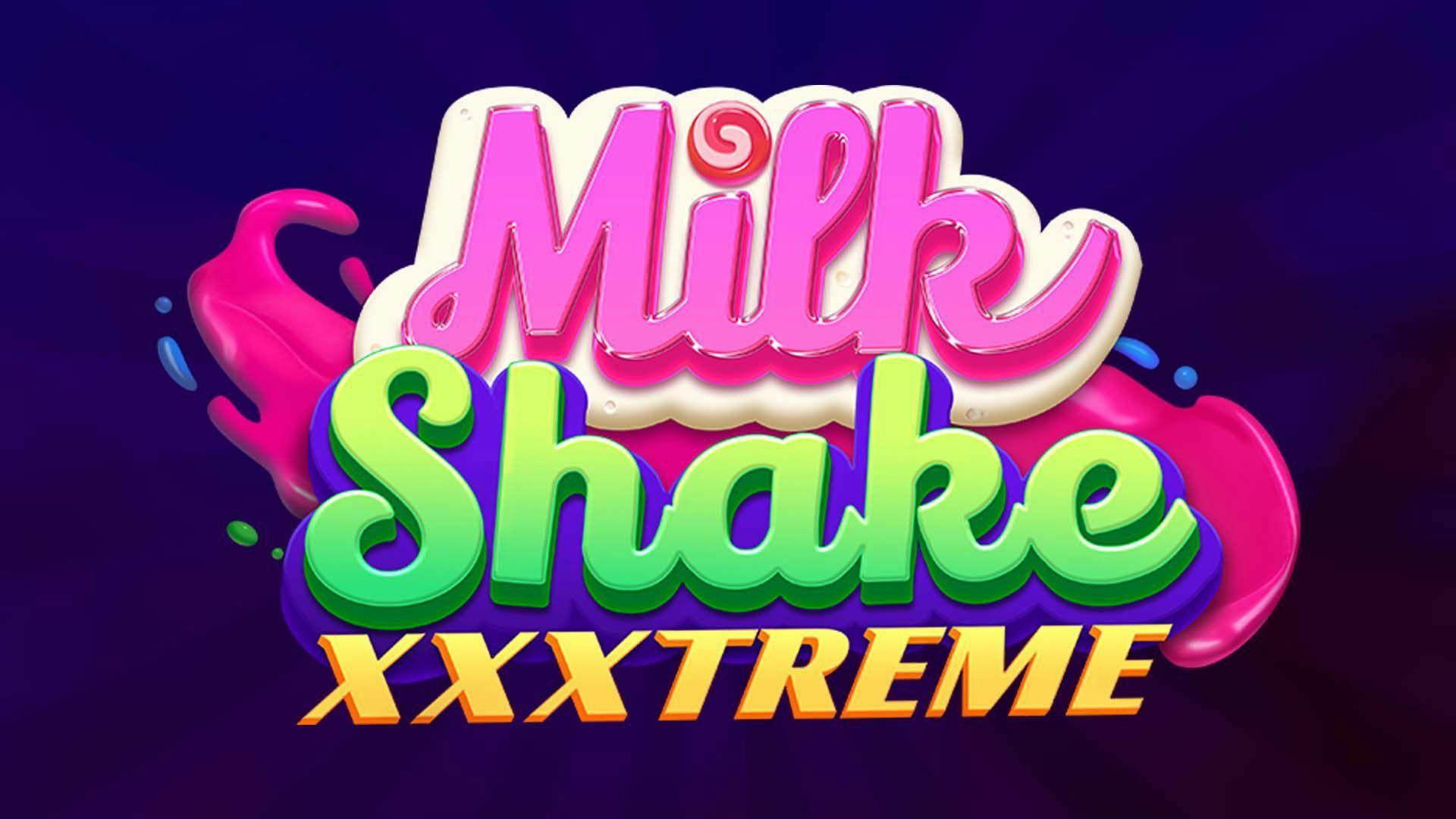 Milkshake XXXtreme Slot Machine Online Free Game Play