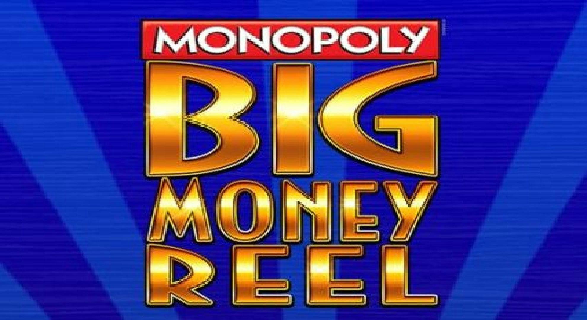 Monopoly Big Money Reel Slot Online Free Play