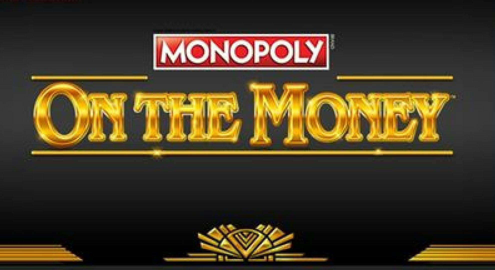 Monopoly On The Money Slot Online Free Play