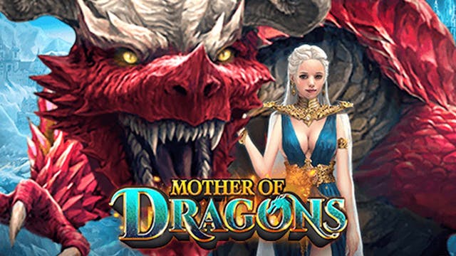 Mother Of Dragons Slot Machine Online Free Game Play