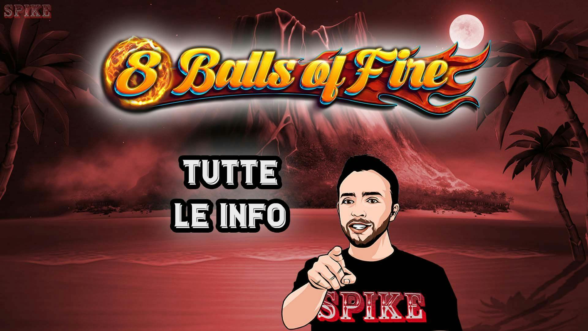 8 Balls Of Fire Nuova Slot