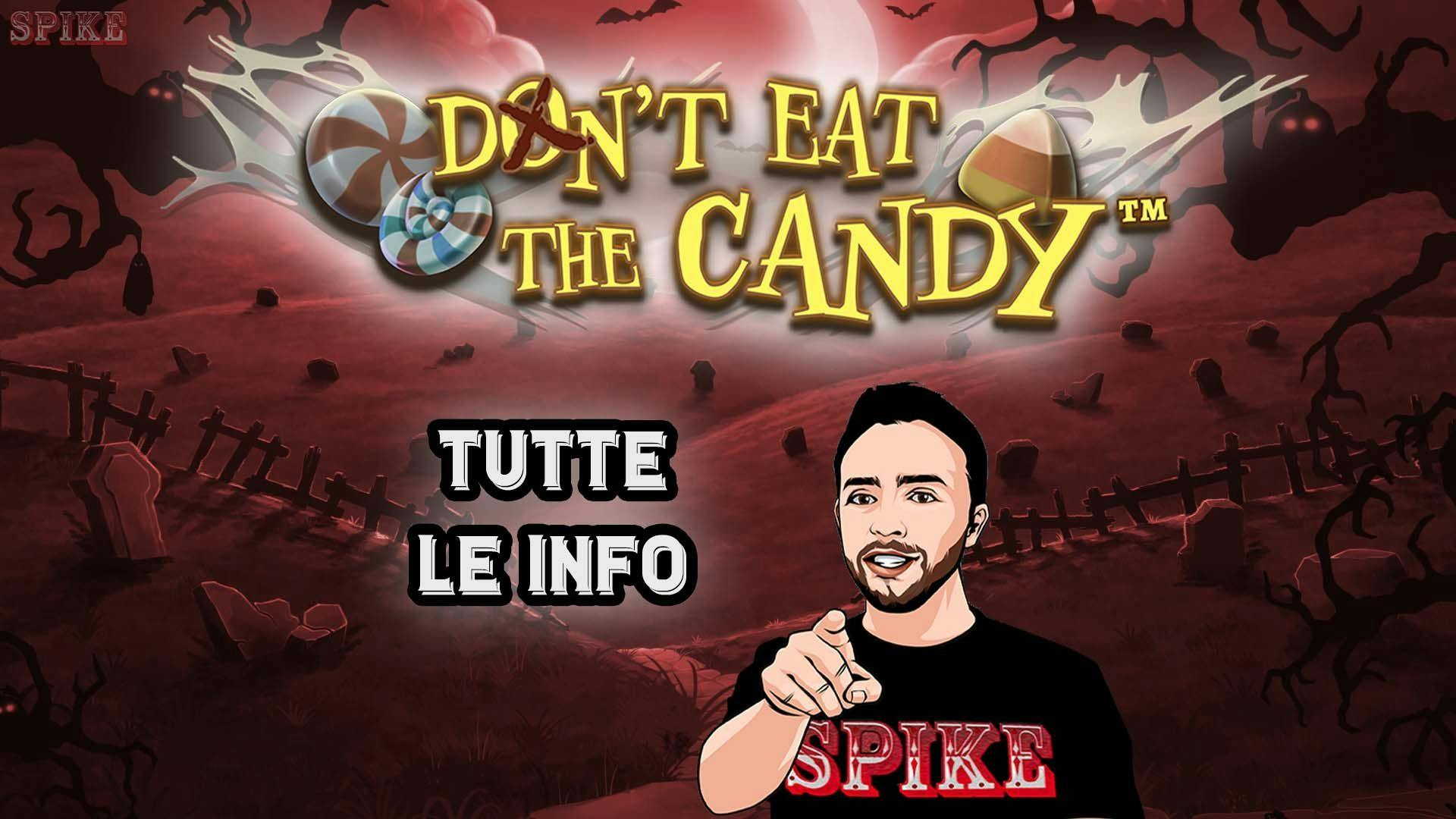 Don’t Eat The Candy Nuova Slot