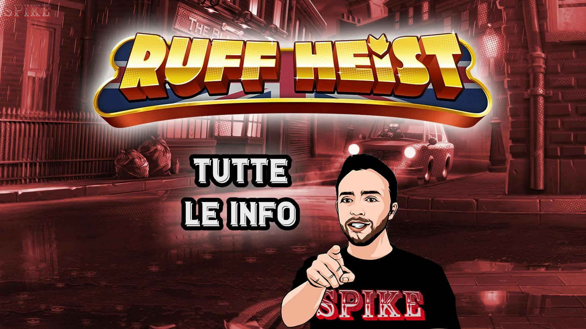 Ruff Heist Nuova Slot