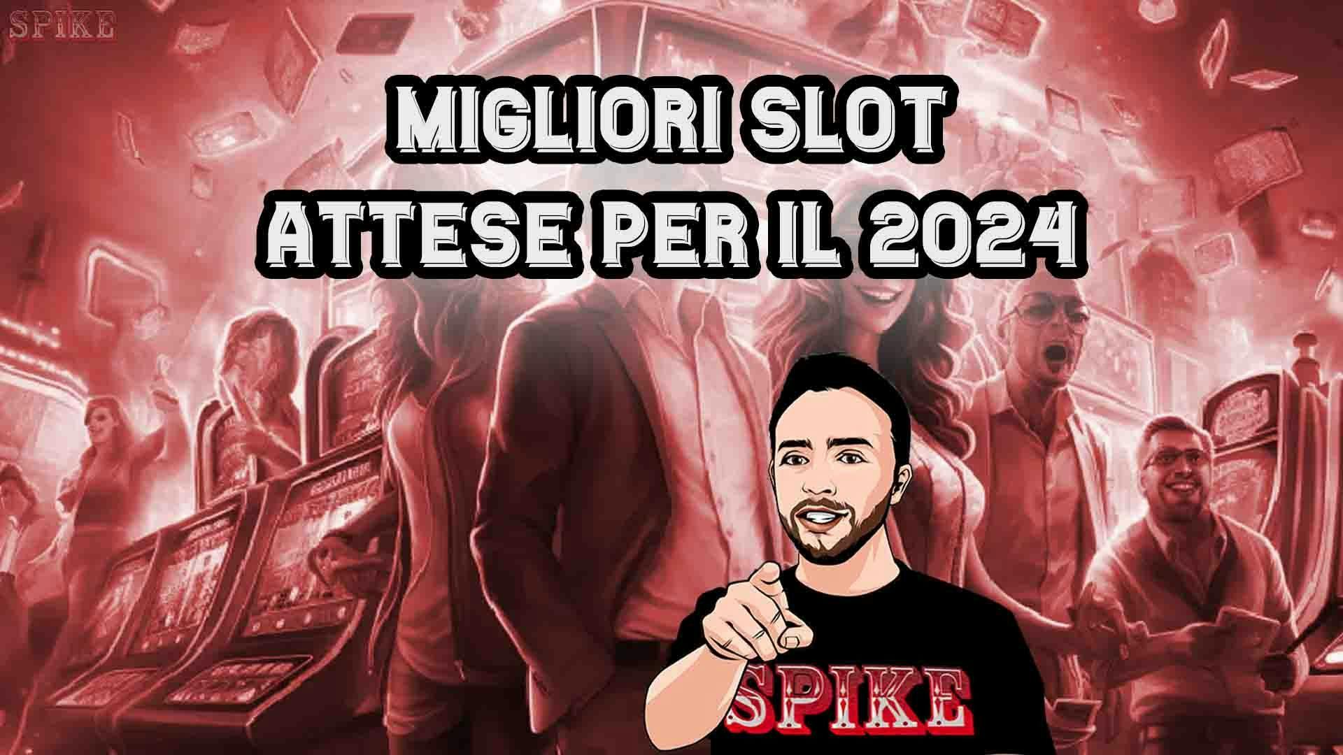 Nuove Slot Attese 2024