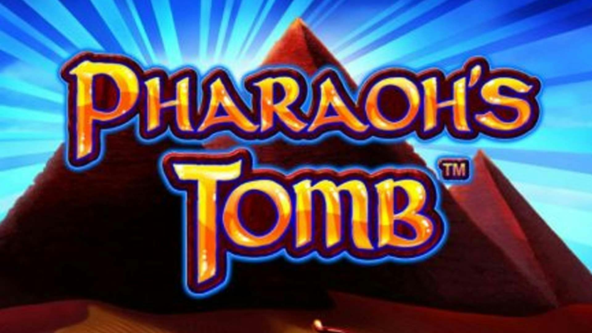 Pharaoh's Tomb Slot Online Free Play