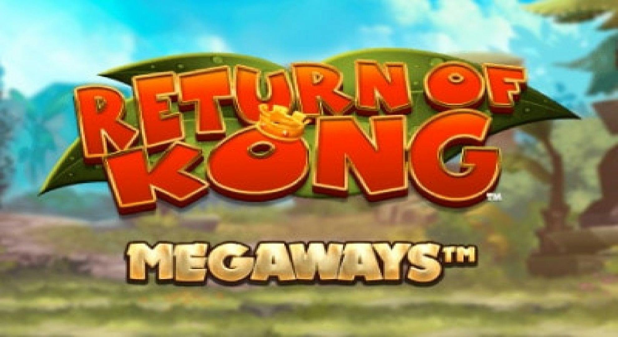 Return Of Kong Megaways Slot Online Free Play