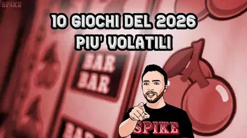 10 Slot Più Volatili 2026