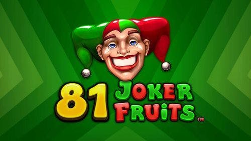 81 Joker Fruits Slot Machine Online Free Game Play