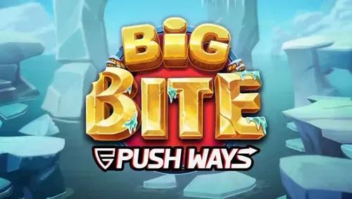 Big Bite Push Ways Slot Machine Online Free Game Play