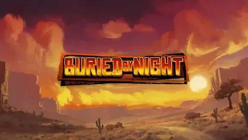 Buried By Night Slot Machine Online Free Game Play