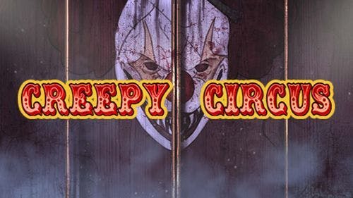 Creepy Circus Slot Machine Online Free Game Play