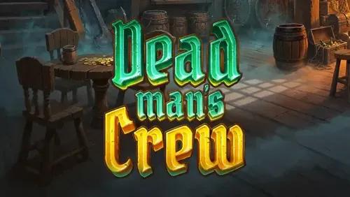 Dead Man's Crew Slot Machine Online Free Game Play