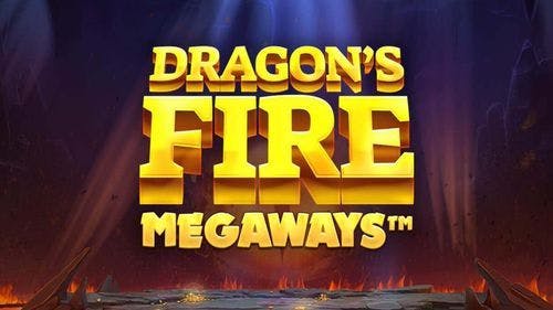 Dragon's Fire Megaways Slot Machine Online Free Game Play