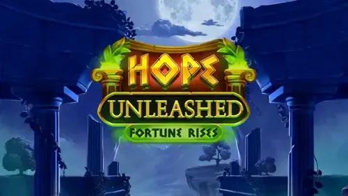 Hope Unleashed Fortune Rises Slot Machine Online Free Game Play