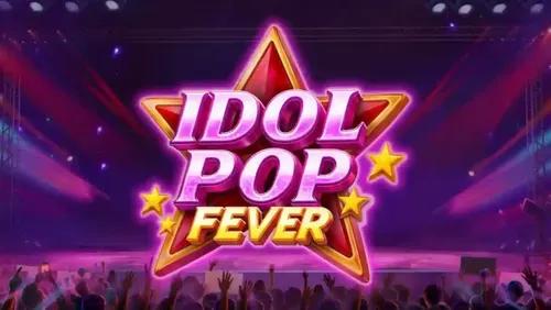 Idol Pop Fever Slot Machine Online Free Game Play